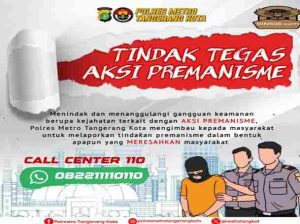 Antisipasi Premanisme di Kota Tangerang, Masyarakat Dapat Lapor ke Layanan Pengaduan Polri