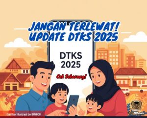 Jangan Terlewat! Update DTKS 2025: Cek & Daftar Sekarang Sebelum Bansos Hilang